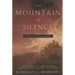 The Mountain of Silence: A Search for Orthodox Spirituality