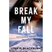 Break My Fall