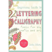 Lettering: Beginners Guide to Lettering and Calligraphy Fonts for DIY Crafts and Art