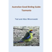 Australian Good Birding Guide: Tasmania