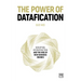 The Power of Datafication: Disruption, Reconstruction and the Rise of New Business Engines