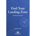 Find Your Landing Zone: Life Beyond the Bar