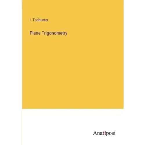 Plane Trigonometry