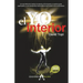 El Yo Interior (2019): Conectando la mente con el alma, el Yo Superior y nuestros guias espirituales