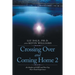 Crossing over and Coming Home 2: An Analysis of Lgbt and Non-Gay Near-Death Experiences