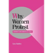 Why Women Protest: Women's Movements in Chile