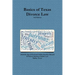 Basics of Texas Divorce Law, 2nd Edition