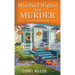 Mischief Nights Are Murder