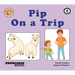Pip on a Trip: Book 8