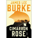 Cimarron Rose: A Billy Bob Holland Novel