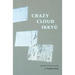 Crazy Cloud Ikkyu: Versions and Inventions