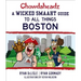 Chowdaheadz: A Wicked Smaaht Guide to All Things Boston
