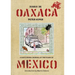 Diario de Oaxaca: A Sketchbook Journal of Two Years in Mexico