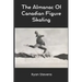 The Almanac Of Canadian Figure Skating