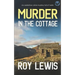MURDER IN THE COTTAGE an addictive crime mystery full of twists