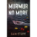 Murmur No More