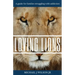 Loving Lions: A guide for families struggling with addiction