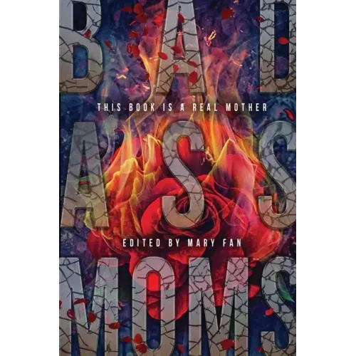Bad Ass Moms
