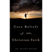 Core Beliefs of the Christian Faith