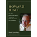 Howard Hiatt: How This Extraordinary Mentor Transformed Health with Science and Compassion