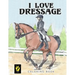 I Love Dressage Coloring Book