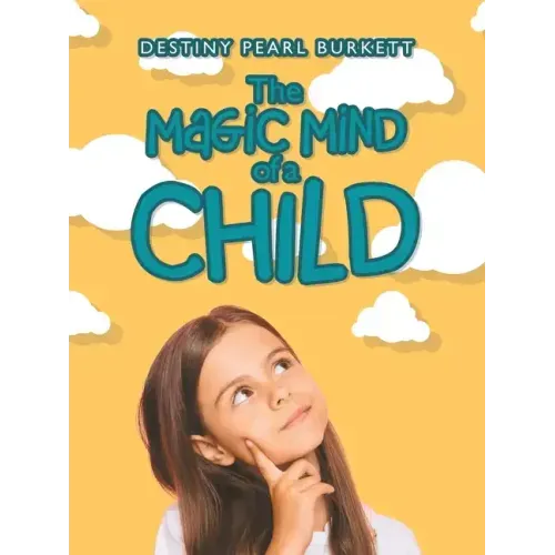 The Magic Mind of a Child