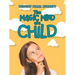 The Magic Mind of a Child