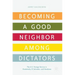 Becoming a Good Neighbor Among Dictators: The U.S. Foreign Service in Guatemala, El Salvador, and Honduras