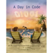 A Day in Code: An illustrated story written in the C programming language