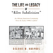The Life and Legacy of "Allen Subdivision": An African American Community from the Early 1900S to 2015