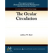 The Ocular Circulation
