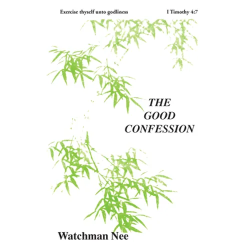 The Good Confession