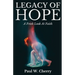 Legacy Of Hope: A Fresh Look At Faith