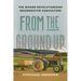 From the Ground Up: The Women Revolutionizing Regenerative Agriculture
