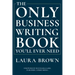 The Only Business Writing Book You'll Ever Need