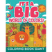 It's a Big World of Colors!: Coloring Book Giant