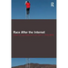 Race After the Internet