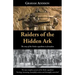 Raiders of the Hidden Ark: The story of the Parker expedition to Jerusalem