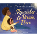 Remember to Dream, Ebere