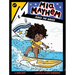 MIA Mayhem Rides the Waves