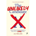 The Unlikely Candidate: What Losing an Election Taught Me about How to Change Politics