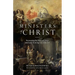 The Ministers of Christ: Recovering the Roles of Clergy and Laity in an Age of Confusion