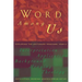Word Among Us: Insights Into the Lectionary Readings, Year a