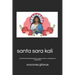 santa sara kali: oraciones, novena, letanias, gozos o canticos, rosario, concejos para la prosperidad