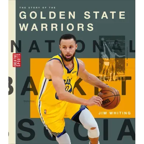 The Story of the Golden State Warriors