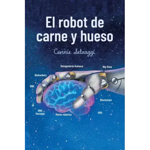 El Robot De Carne Y Hueso