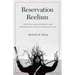 Reservation Reelism: Redfacing, Visual Sovereignty, and Representations of Native Americans in Film