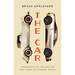 The Car: The Rise and Fall of the Machine That Made the Modern World