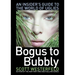 Bogus to Bubbly: An Insider's Guide to the World of Uglies