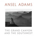 The Grand Canyon and the Southwest